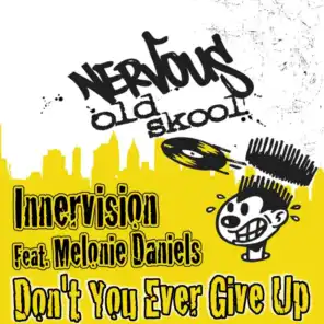 Don't You Ever Give Up (feat. Melonie Daniels) [Modu Vocal]