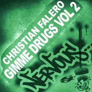 Gimme Drugs (Felipe Kaval & Joseph Durant Remix)