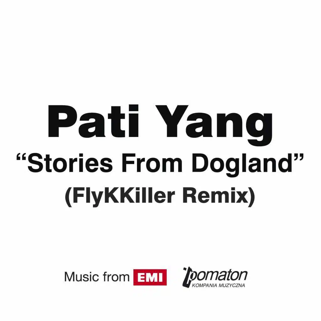 Stories from Dogland (FlyKKiller Remix)