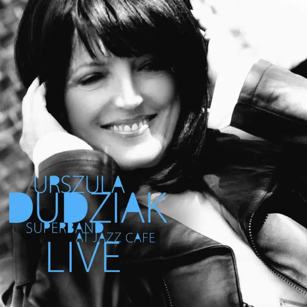 Urszula Dudziak Super Band Live At Jazz Cafe