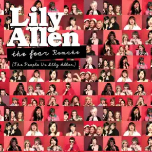 The Fear (The People vs. Lily Allen) [Remake] [feat. The People vs Lily Allen]
