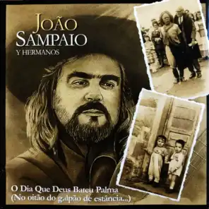 João Sampaio y Hermanos: Milongas y Poemas