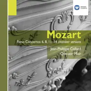 Mozart: Piano Concertos Nos. 6, 8, 11 - 14 (Chamber Version) [feat. Muir String Quartet]