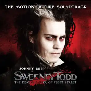 Sweeney Todd, The Demon Barber of Fleet Street, The Motion Picture Soundtrack (Highlights)