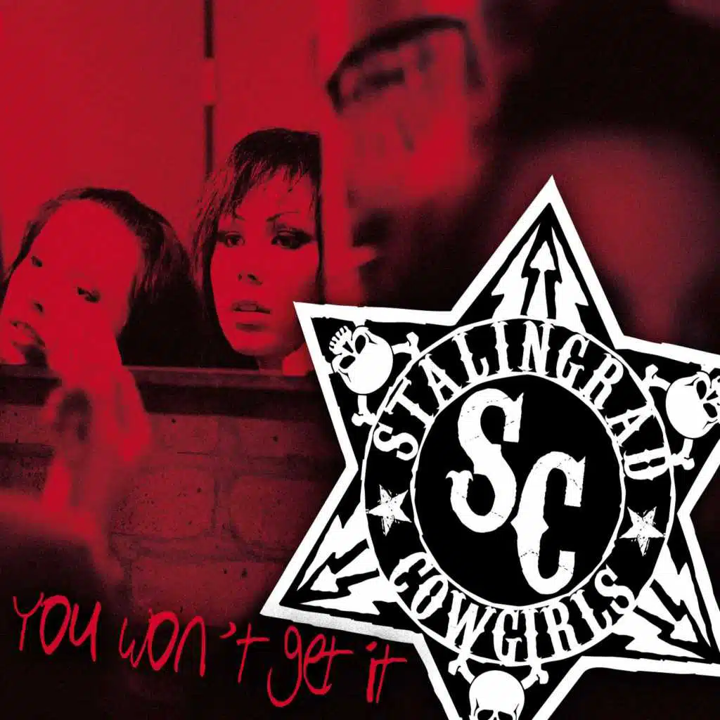 You won't get it / Stalingrad bitches