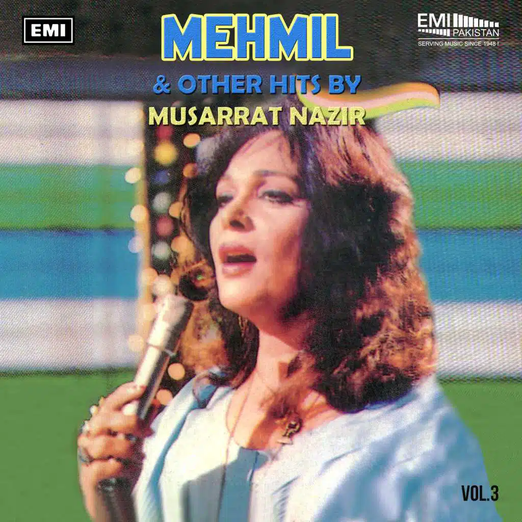 Mehmil & Other Hits by Musarrat Nazir, Vol. 3