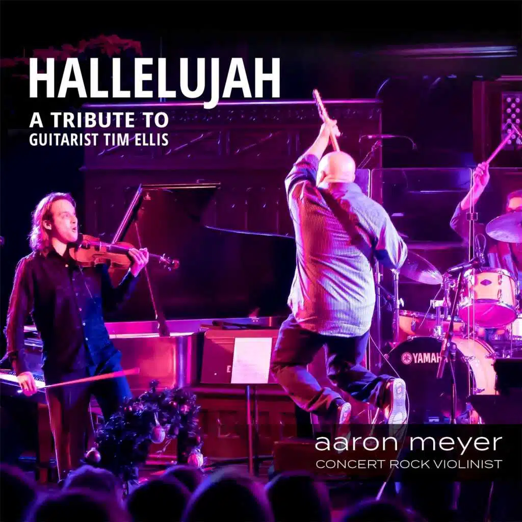 Hallelujah: A Tribute to Guitarist Tim Ellis