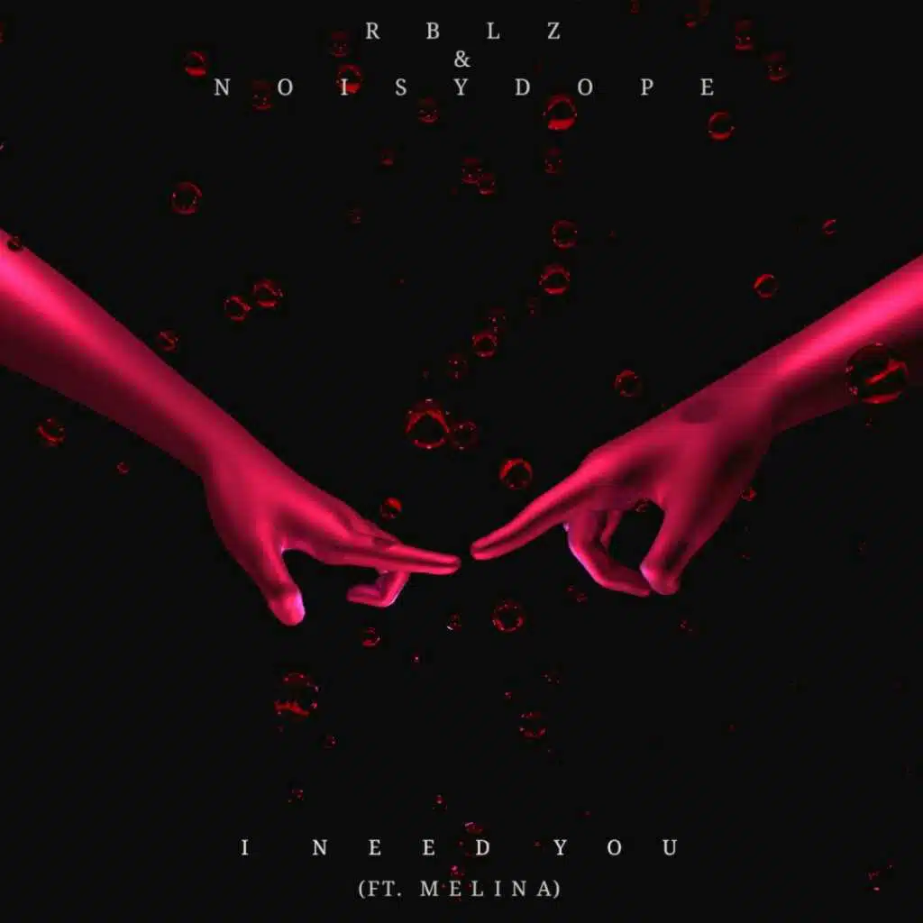 I Need You (feat. Melina)