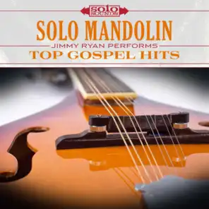 Solo Mandolin: Jimmy Ryan Performs Top Gospel Hits