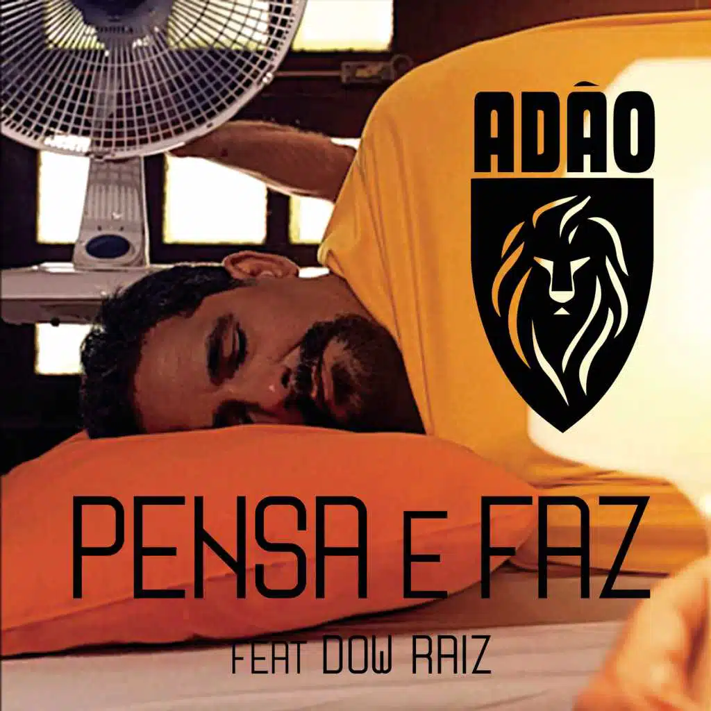 Pensa e Faz (feat. Dom Raiz)
