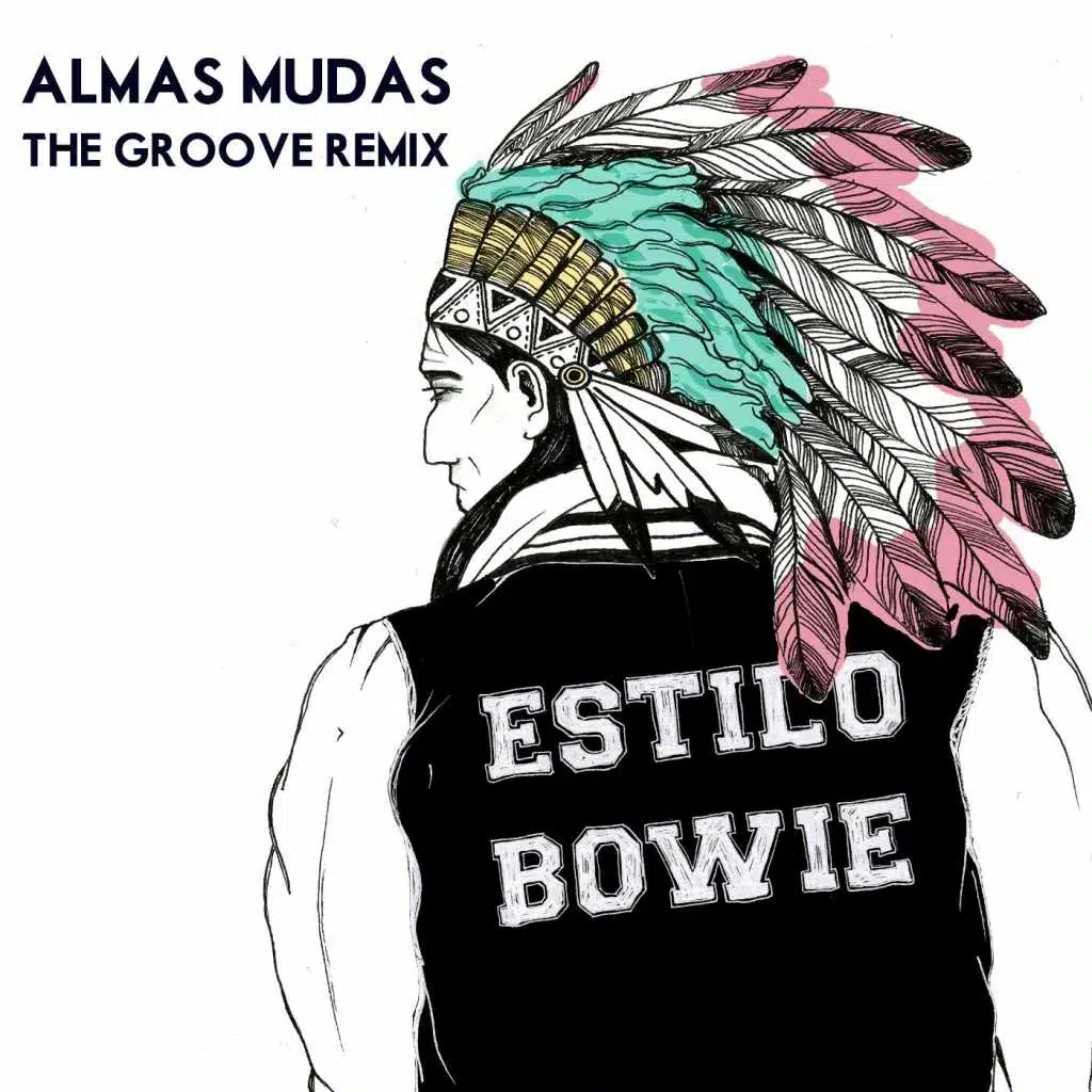 Estilo "Bowie" (The Groove Remix)