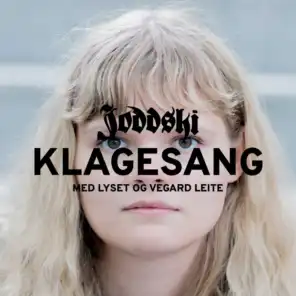 Klagesang (feat. Lyset, Vegard Leite & Son Of Light)