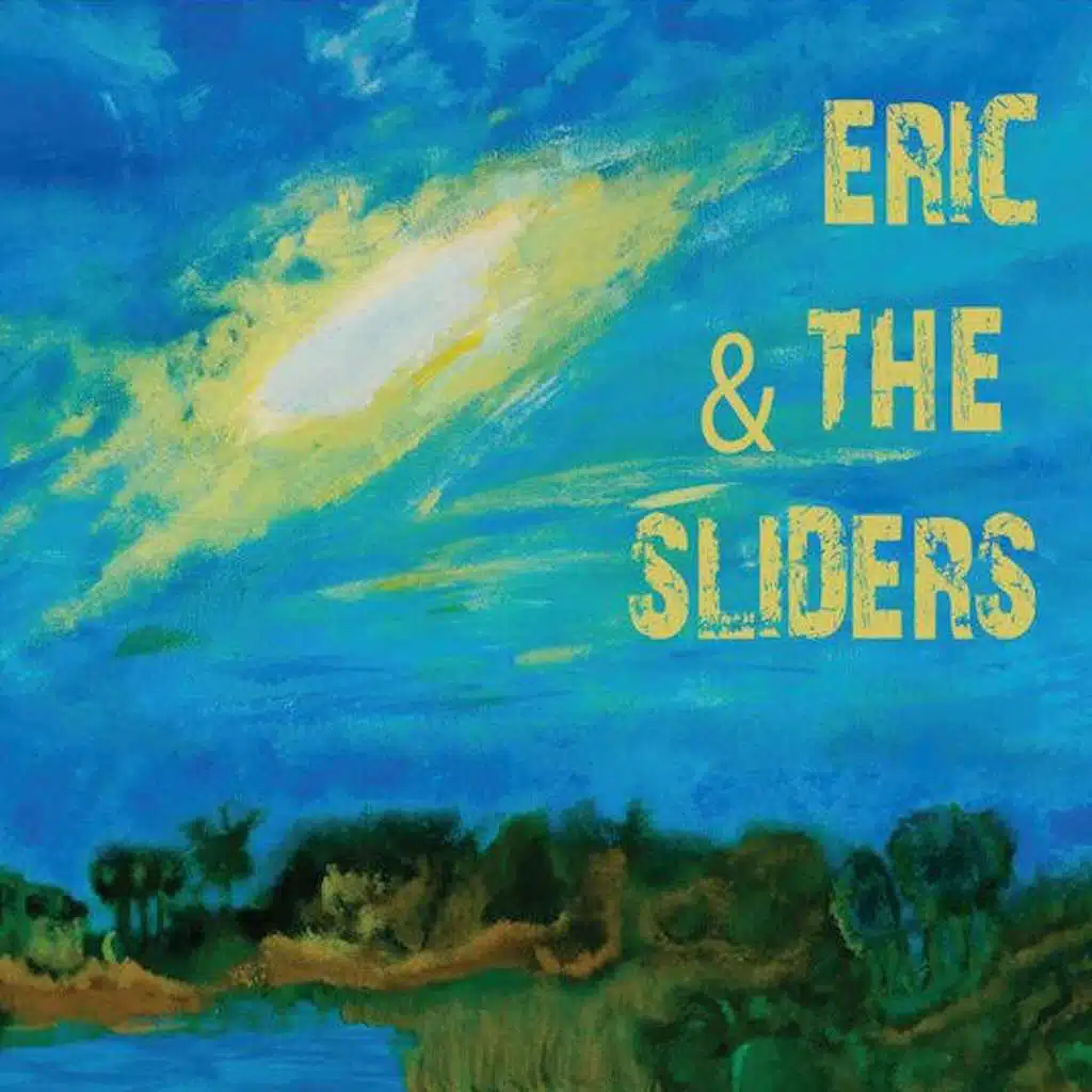 Eric & the Sliders