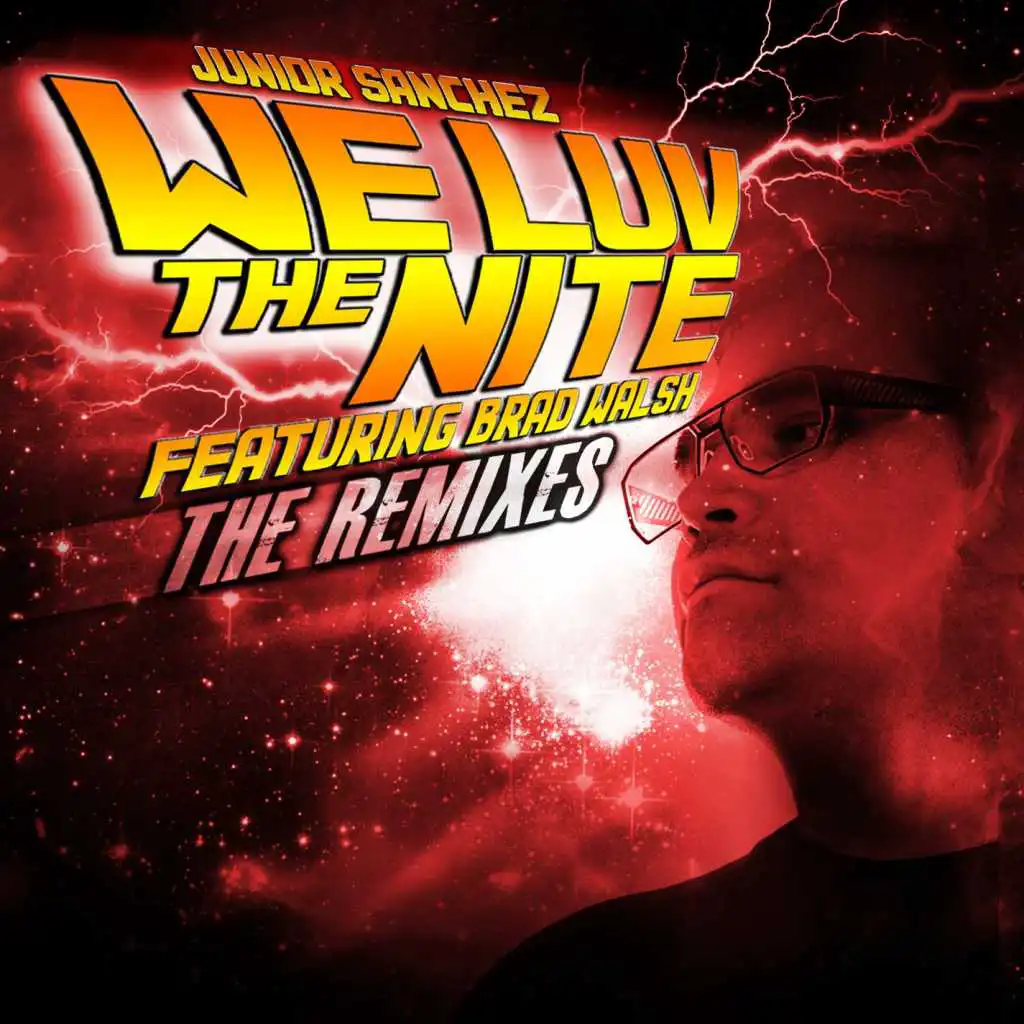 We Luv The Nite (feat. Brad Walsh) [Dean Coleman Remix]