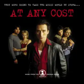 At Any Cost (Music From The VH1 Original Movie)