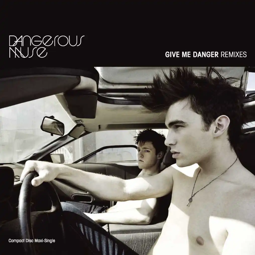 Give Me Danger (Mark Saunders Mix)