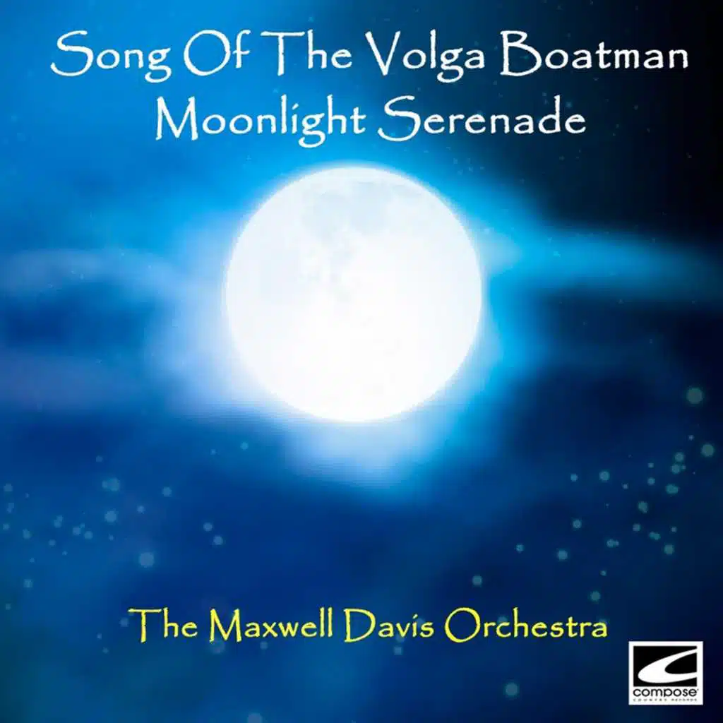 Song Of The Volga Boatman/ Moonlight Serenade