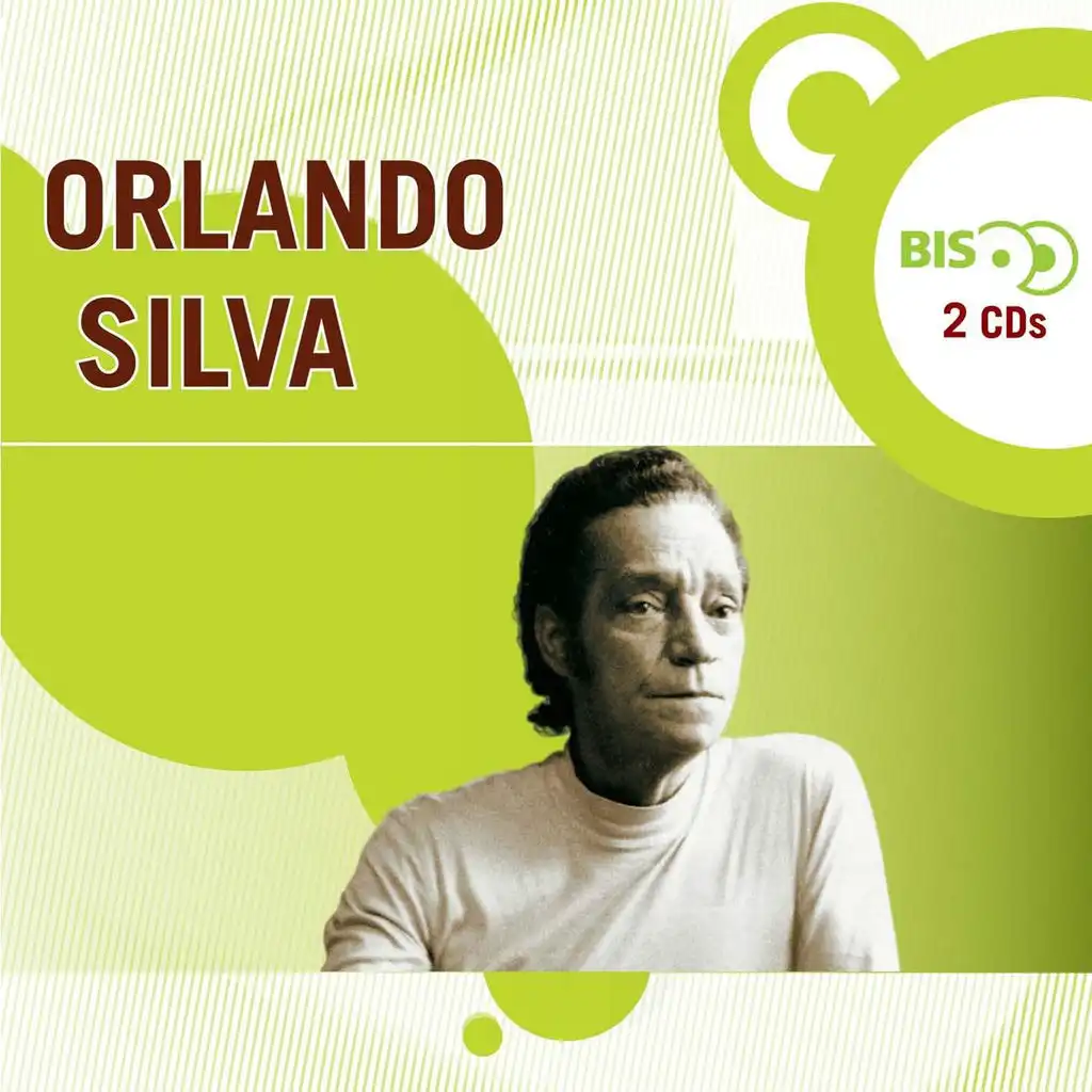 Nova Bis - Cantores de R?dio - Orlando Silva