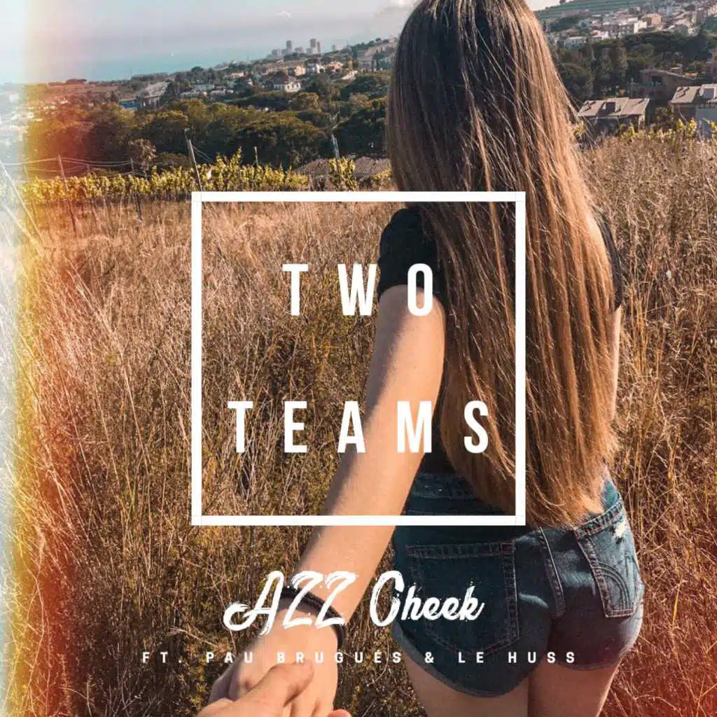 Two Teams (feat. Pau Brugués & Le Huss)