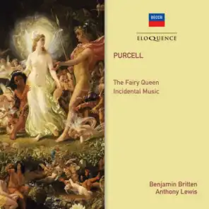 Purcell: The Fairy Queen, Z.629 - Ed. Britten, Holst, Pears / Act 2 - "See, Even Night Herself Is Here"