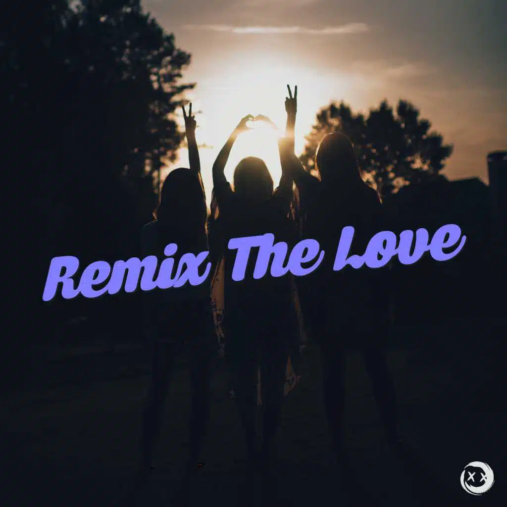 Remix the Love