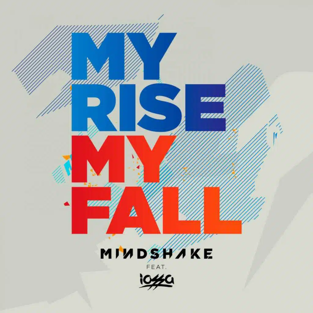 My Rise My Fall (feat. Iossa)
