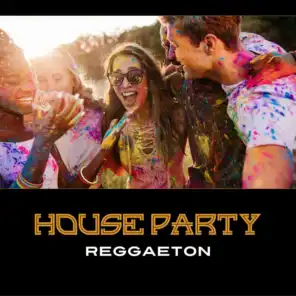 House Party Reggaeton