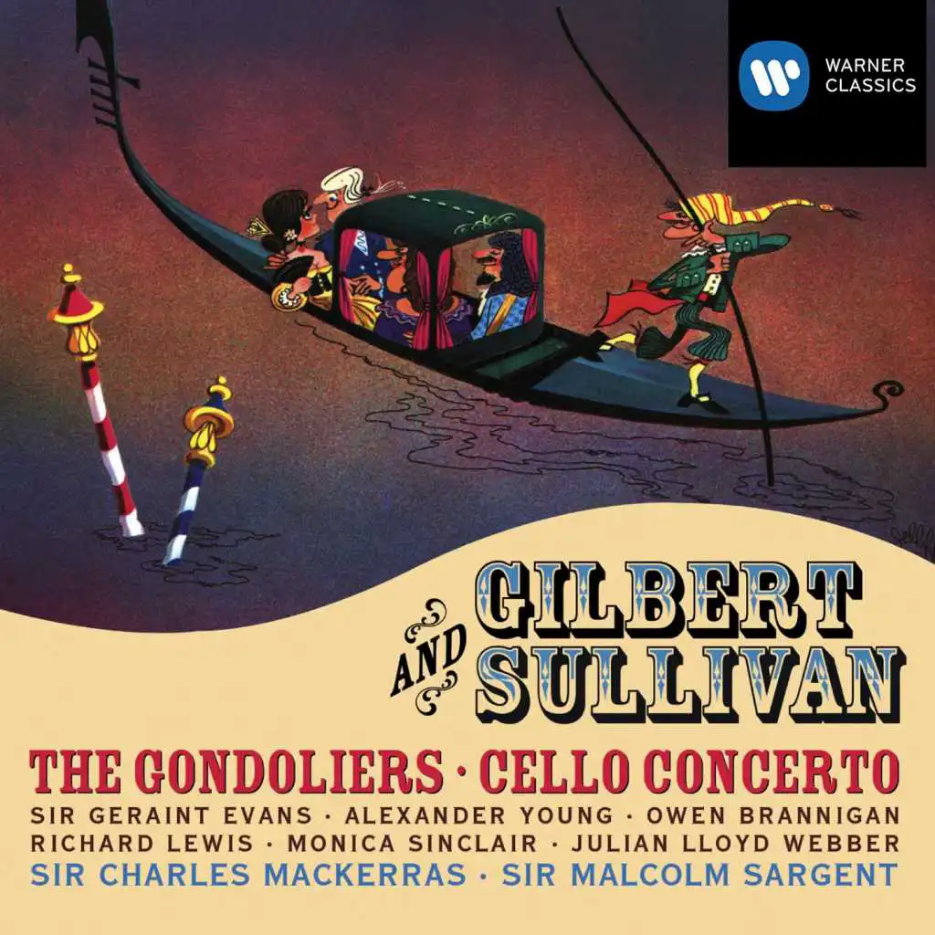 The Gondoliers (or, The King of Barataria) (1987 Remastered Version), Act I: List and learn, ye dainty roses (Chorus)