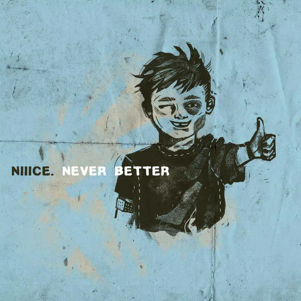 Never Better