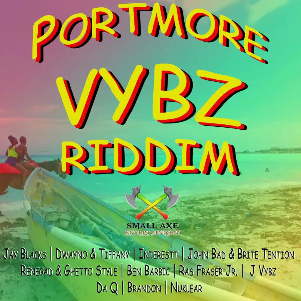 Portmore Vybz Riddim