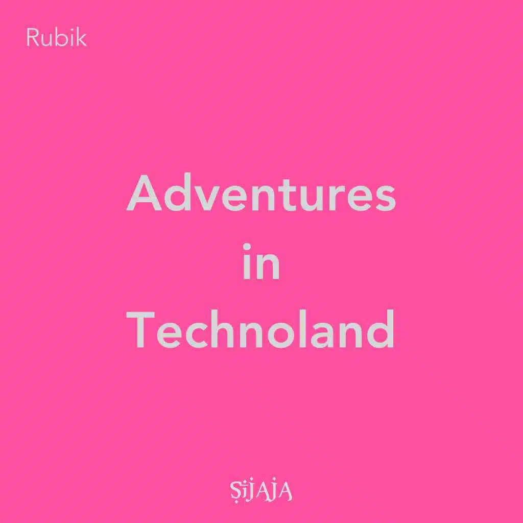 Adventures in Technoland