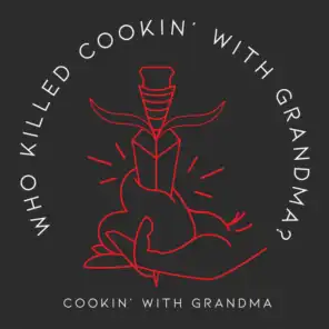 Cookin' with Grandma