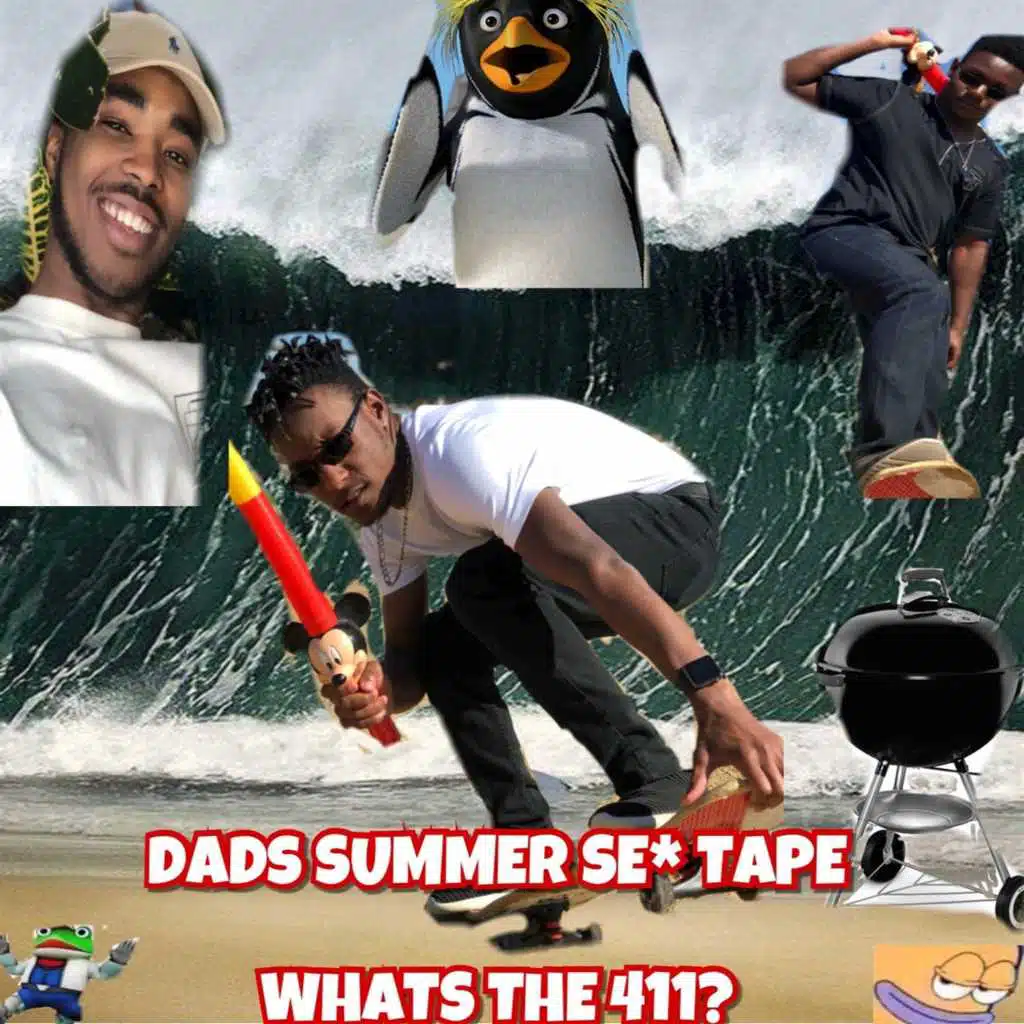 Daddys Summer Sex Tape What's the 411?
