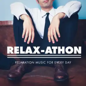 Relax-athon - Relaxation Music for Every Day