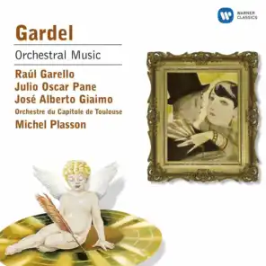 Michel Plasson, Orchestre du Capitole de Toulouse, Julio Oscar Pane, Raúl Garello & José Alberto Giaimo