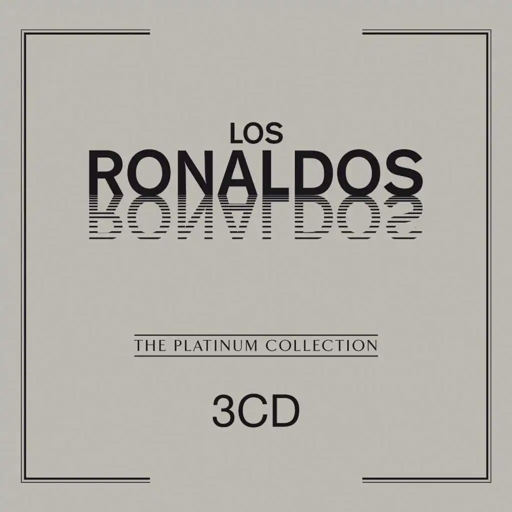 The Platinum Collection: Los Ronaldos