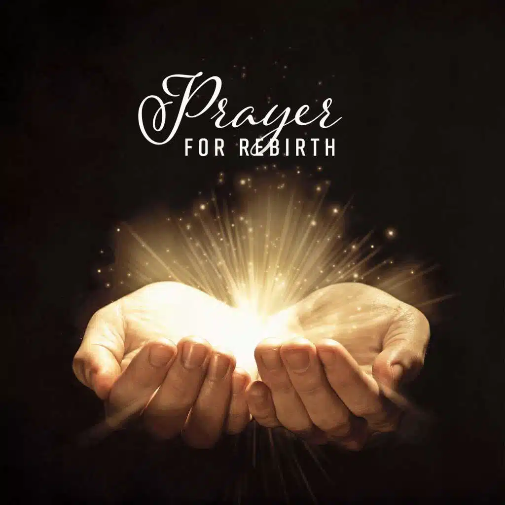 Prayer for Rebirth