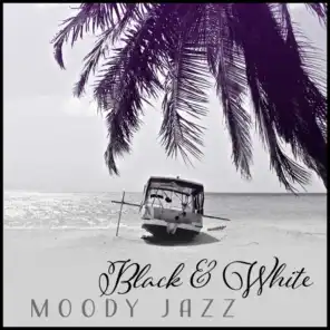 Black & White – Moody Jazz: Relaxing Melodies, Autumn Peace, Cafe Bar, Waiting Lounge, Smooth Background Music