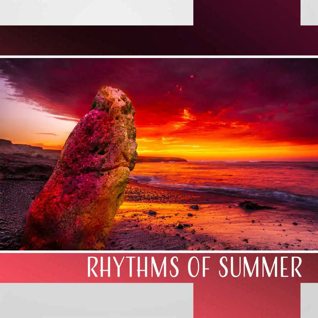 Rhythms of Summer