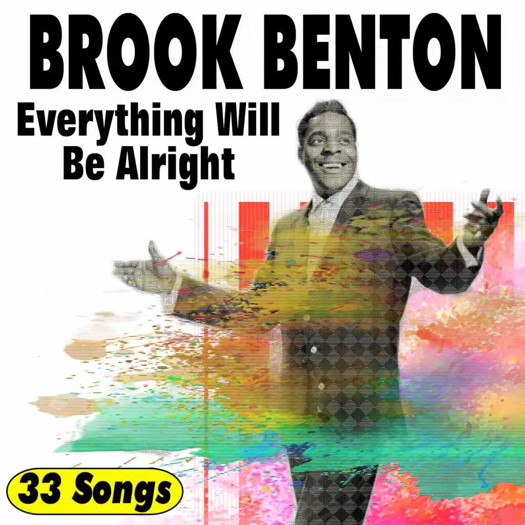 Everything Will Be Alright (33 Songs From The Early Years)