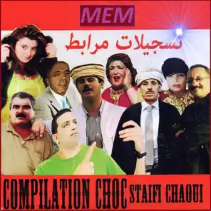 Compilation Choc Staifi Chaoui