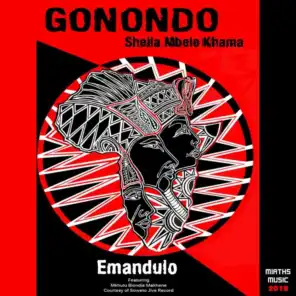 Emandulo (Ancient times) [feat. Zanele Mashinini, Blondie Makhene & Mosimanegape Makhene]
