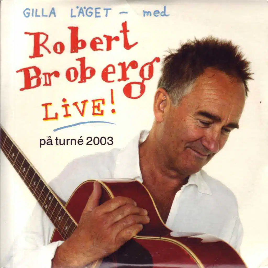Gilla läget [Live] (Live)