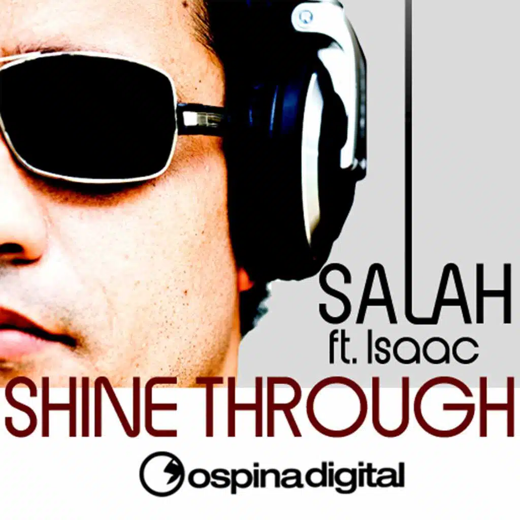 Shine Through (Feat. Issac) (Davidson Ospina Remix) [feat. Isaac]