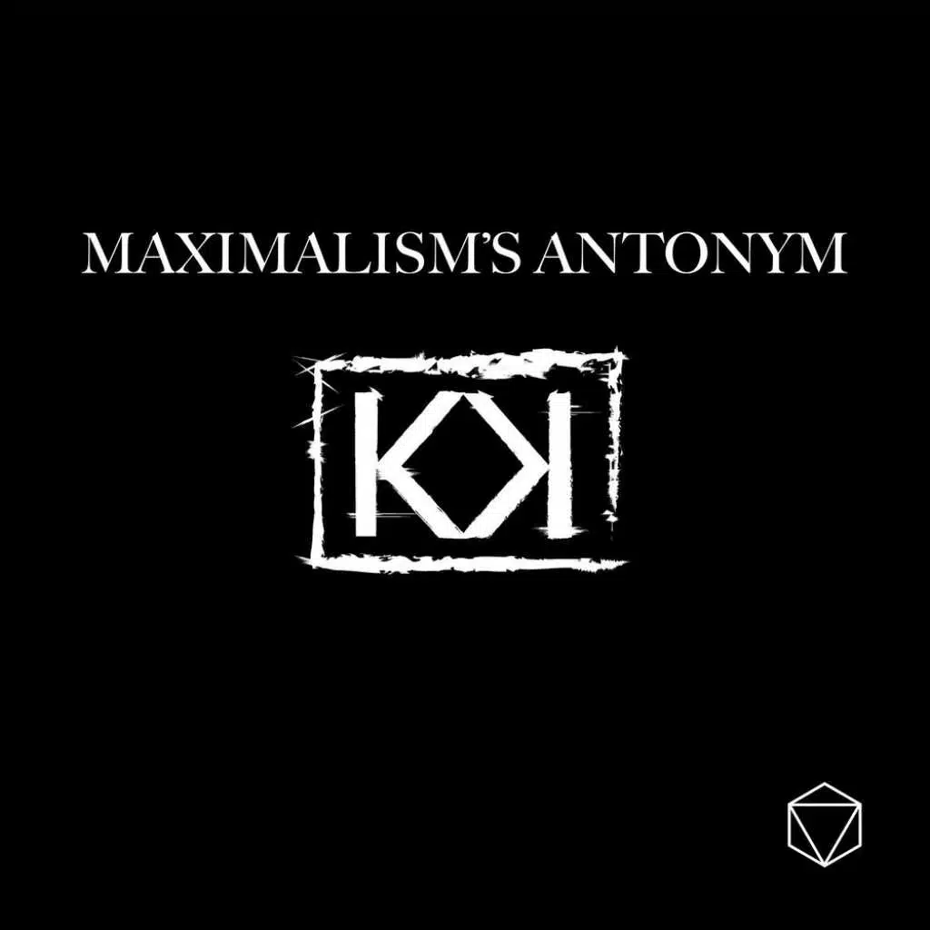 Maximalism’s Antonym