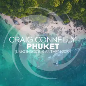 Phuket (UnKonscious Anthem 2019)
