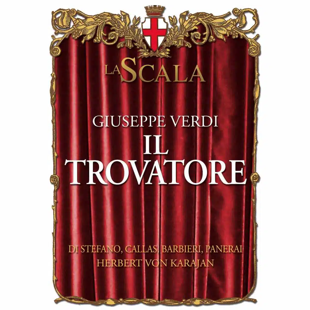 Il Trovatore (1997 Remastered Version), Act III Scene Two: Di quella pira l'orrendo foco (Manrico/Ruiz/Coro)