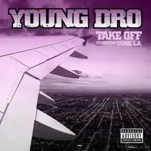 Take Off (feat. Yung LA) [feat. Yung L.A.]
