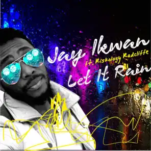 Jay Ikwan feat. Riskology Radcliffe
