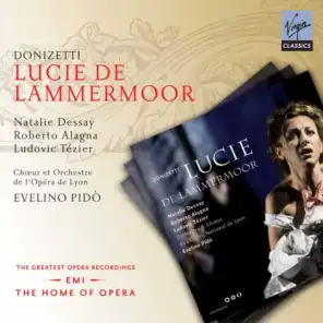Lucie de Lammermoor, Act 1: "J'arrive le dernier au rendez-vous" (Arthur, Henri, Gilbert, Chœur) [feat. Chœur de l'Opéra National de Lyon, Ludovic Tézier, Marc Laho & Yves Saelens]